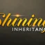 Shining Inheritance